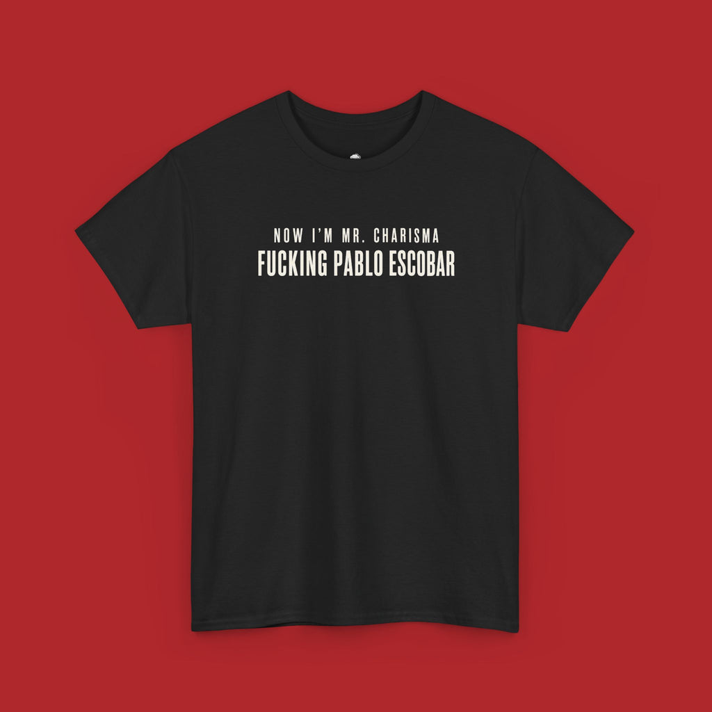 Premium black cotton T-shirt featuring the "Now I'm Mr. Charisma" Pablo Escobar lyrics design by Printify.