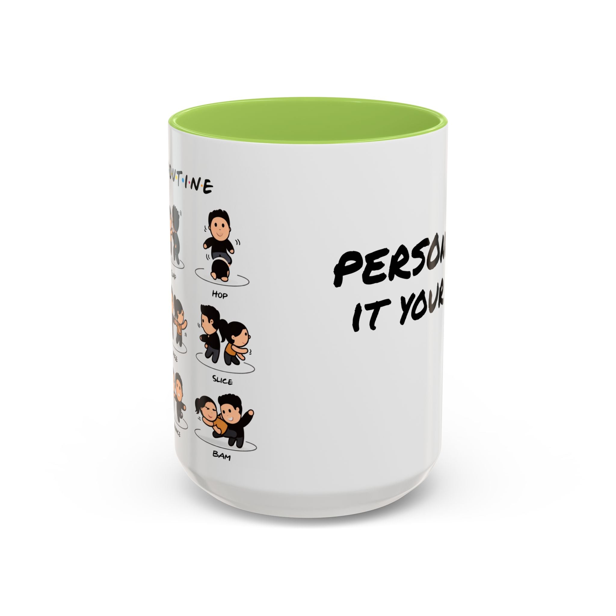 Friends-inspired funny "The Routine" accent coffee mug with a humorous quote, featuring a classic ceramic mug design.