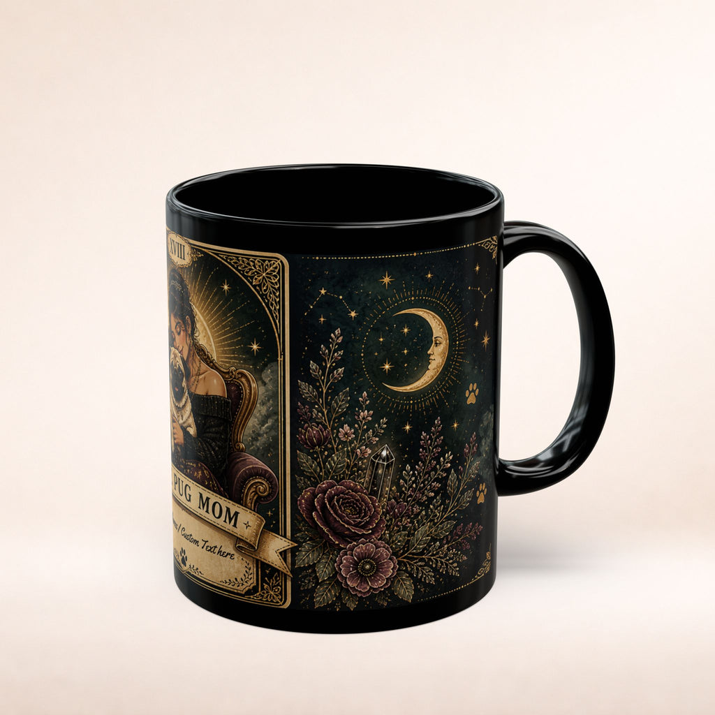 Personalized black mug with vintage tarot-style design featuring 'The Pug Mom' text, ideal for dog lovers and coffee enthusiasts.