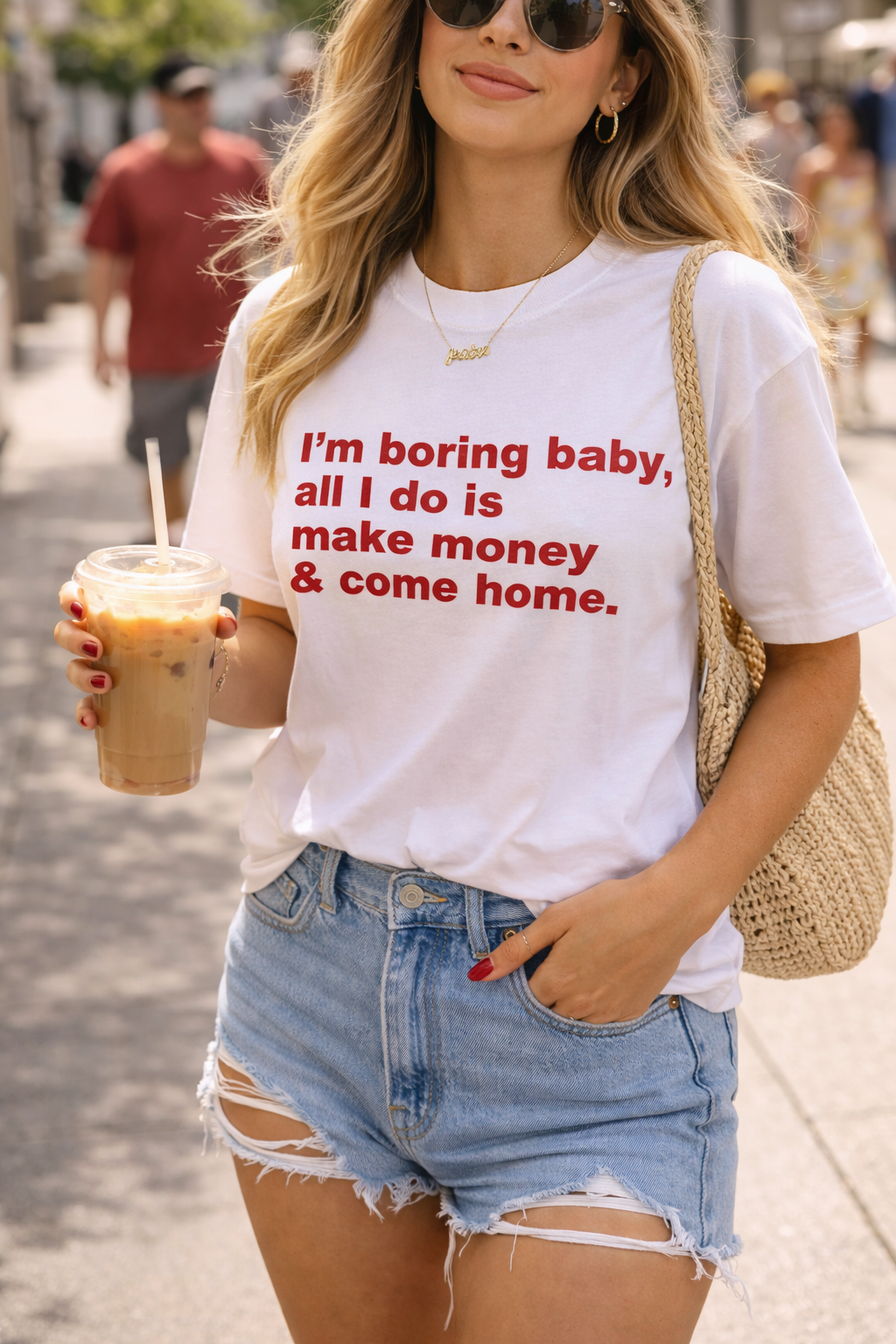 Unisex cotton T-shirt with humorous "I'm Boring Baby All I Do Is Make Money & Come Home" print, casual and stylish.