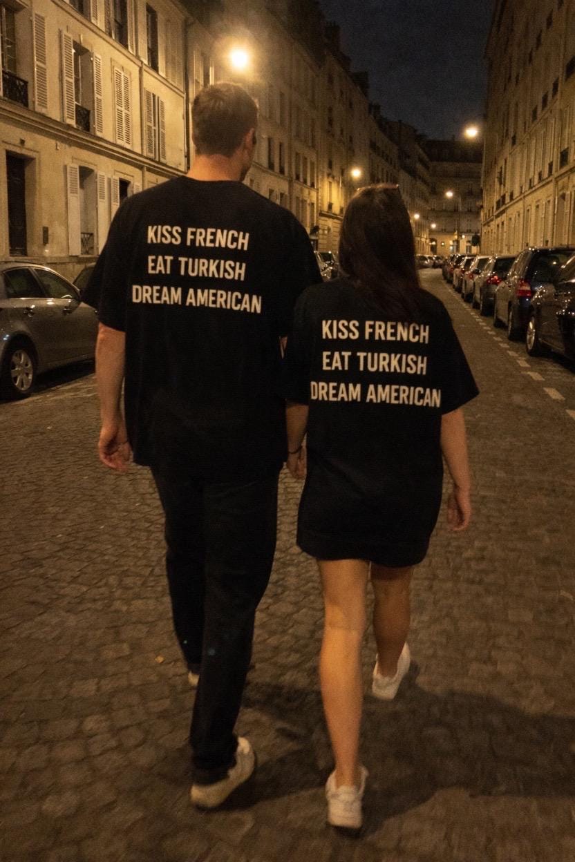 Unisex Printify T-shirt featuring "Kiss French, Eat Turkish, Dream American" slogan, made of premium cotton, international couple design