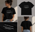Black T-shirt with "I'm Not Dramatic, I'm Just Emotionally Cinematic" graphic print, casual fit, by Printify.