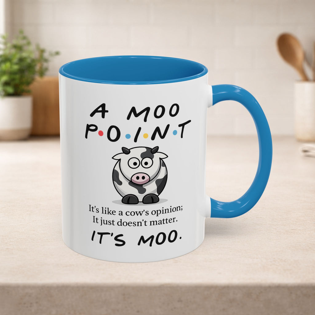 Friends Moo Point Mug by Printify featuring a humorous cow opinion design, ideal for coffee or tea.